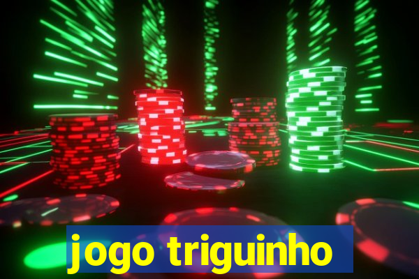 jogo triguinho